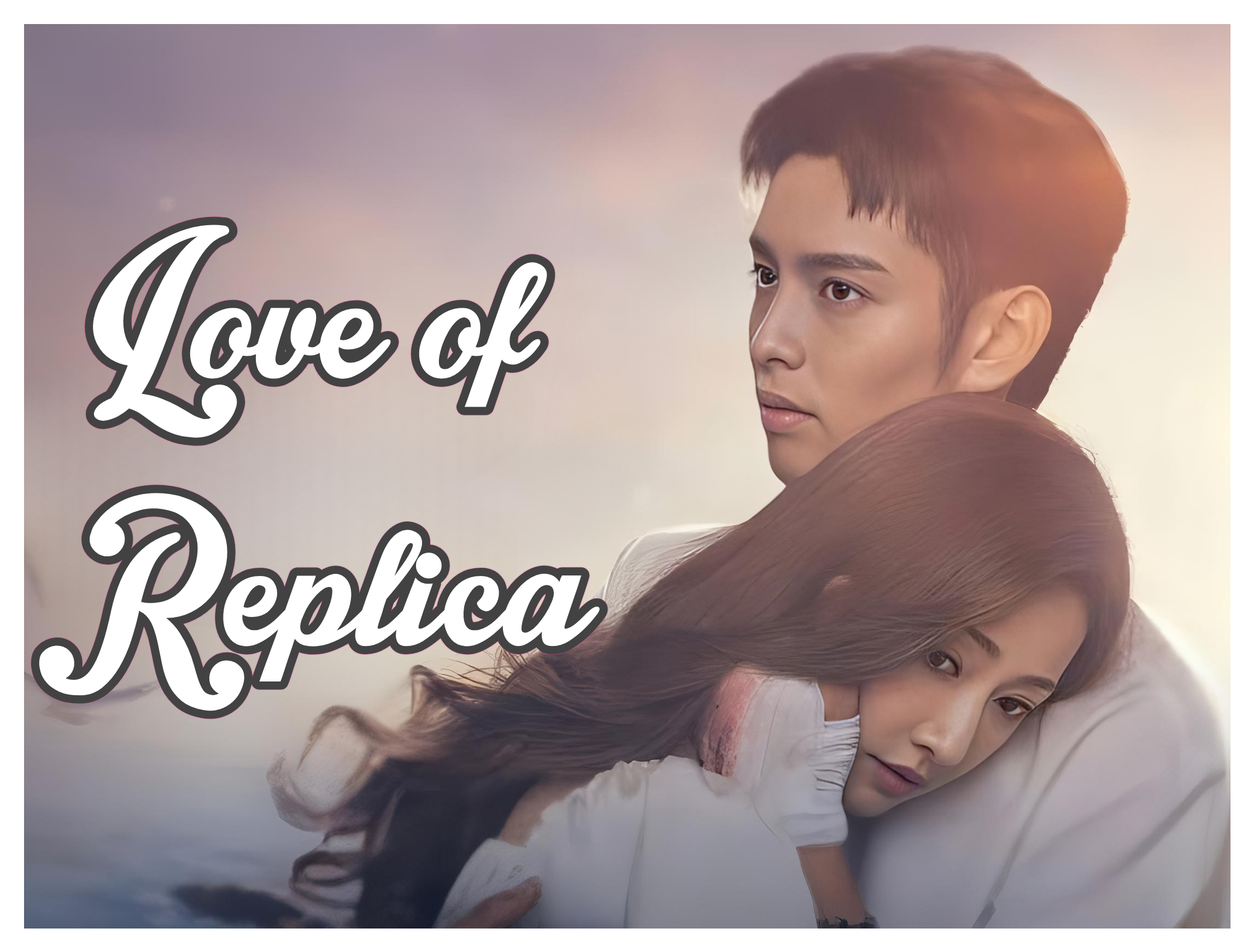 Love of Replica