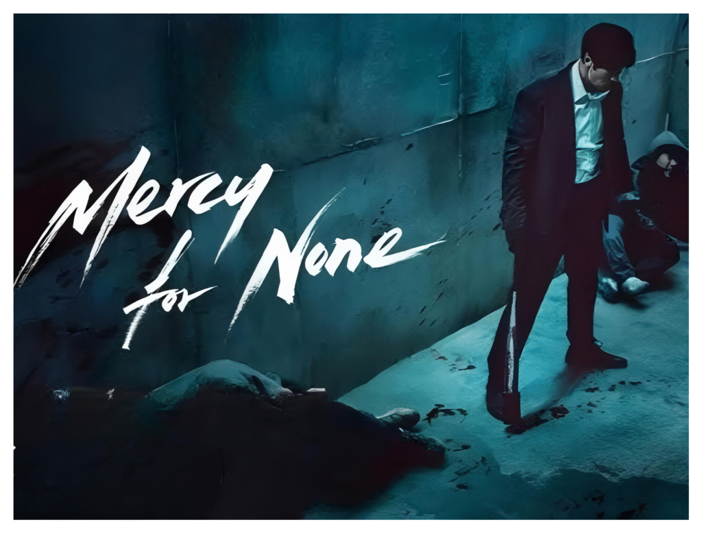 Mercy for None,